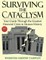 Surviving the Cataclysm