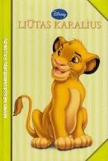 Liūtas Karalius. Mano mėgstamiausios pasakos