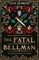 The Fatal Bellman