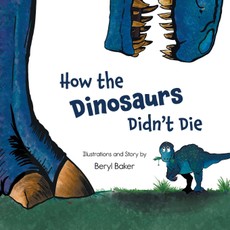 How the Dinosaurs Didn't Die