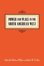 Power & Place in the North American West
