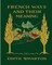 French ways and their meaning (1919) (World's Classics)