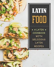 Latin Food!