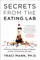 Secrets from the Eating Lab