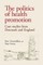 The politics of health promotion