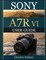 Sony A7r VI User Guide