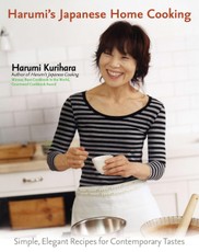 Harumi's Japanese Home Cooking: Simple, Elegant Recipes for Contemporary Tastes