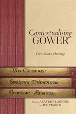 Contextualising Gower: Texts, Books, Heritage