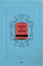 UŽRAŠYK IR SUDEGINK. Kiek gali atsiverti, kai niekas nemato? Stulbinamo populiarumo sulaukęs savęs pažinimo dienoraštis – jau lietuviškai! (mėlynas)