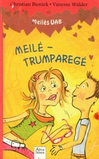 Meilė – trumparegė