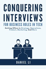 Conquering Interviews for Business Roles in Tech