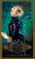 Wicked Wood (Tales from the Tower Volume Two)
