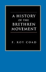 A History of the Brethren Movement