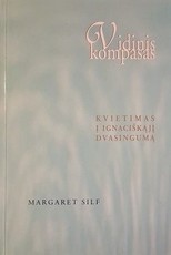 Vidinis kompasas: kvietimas į ignaciškąjį dvasingumą