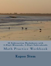 30 Subtraction Worksheets with 4-Digit Minuends, 4-Digit Subtrahends