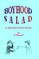 Boyhood Salad