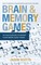 Brain and Memory Games: 70 Fun Puzzles to Boost Your Brain Juice Today