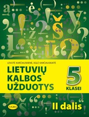 Lietuvių kalbos užduotys 5 klasei. II dalis