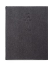It Can Never Be the Same