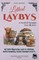 Lethal Laybys
