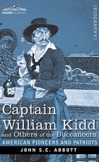 Captain William Kidd and Others of the Buccaneers