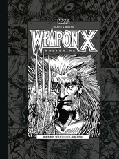 Marvel Black & White: Barry Windsor-Smith's Weapon X