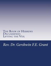 The Book of Hebrews Declassified