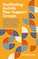 Autistic Peer Support Group Facilitator Training Manual