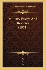 Military Essays And Reviews (1871)