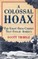 A Colossal Hoax