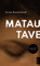 Matau tave