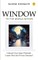 Window To The World Within