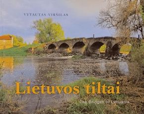 Lietuvos tiltai / The bridges of Lithuania