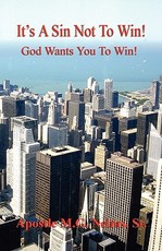It's A Sin Not To Win! - God Wants You To Win!