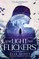 The Light That Flickers