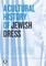 A Cultural History of Jewish Dress