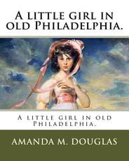 A little girl in old Philadelphia.