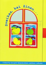 Sveikas, kai žinau...