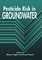 Pesticide Risk in Groundwater
