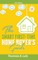 The Smart First-Time Home Buyer's Guide