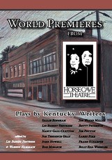 World Premieres from Horse Cave