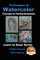 Techniques of Watercolor - Techniques for Painting Backgrounds