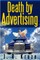 Death By Advertising