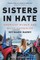 Sisters in Hate