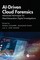 AI-Driven Cloud Forensics