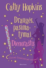 Draugės, pasimatymai. Dienoraštis
