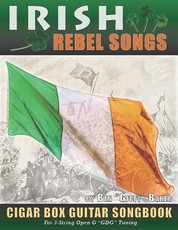 Irish Rebel Songs Cigar Box Guitar Songbook