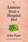 Lessons from a Hospital Bed