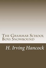 The Grammar School Boys Snowbound