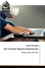 My Transfer Reports Experiences